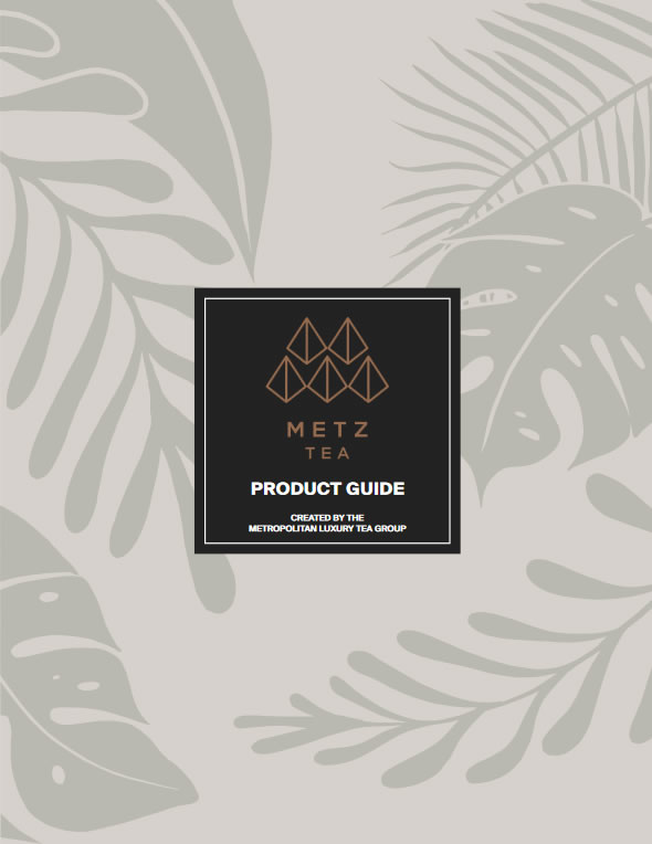 Metz Tea Product Guide (PDF)